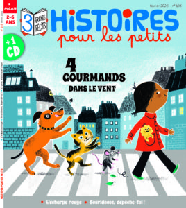 Histoires pour les petits magazine : 4 gourmands dans le vent
