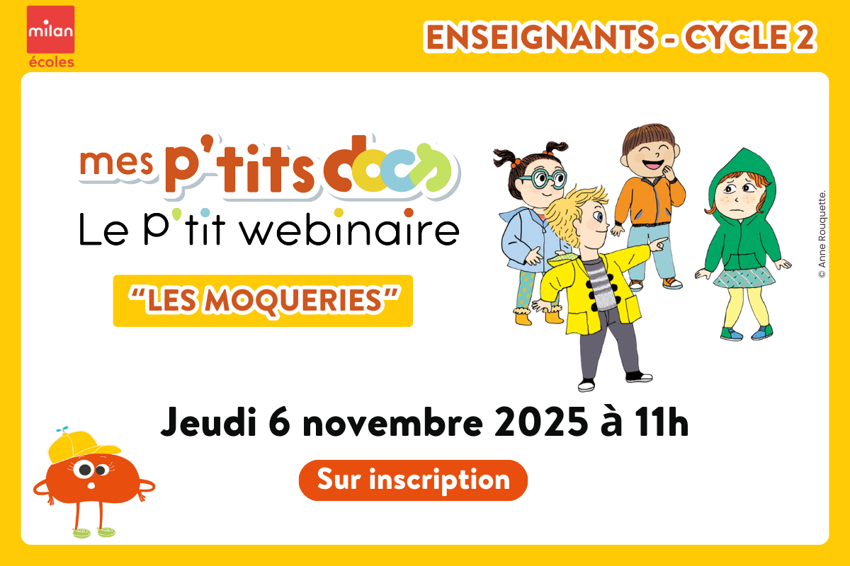 Le p'tit webinaire - Les moqueries - 06 novembre à 11h
