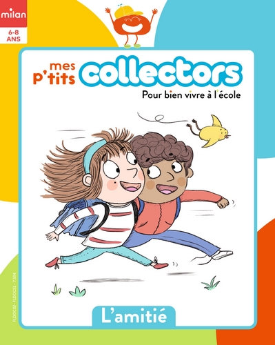 Mes p'tits collectors - L'amitié