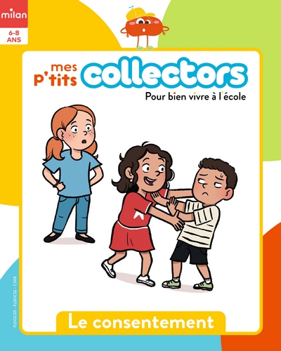 Mes p'tits collectors - Le consentement