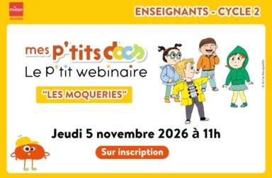le p'tit webinaire - les moqueries - 2026
