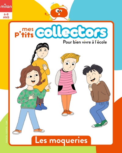 Mes p'tits collectors - Les moqueries