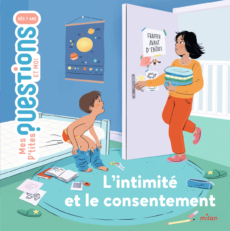 Couverture de L'intimité et le consentement